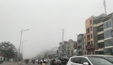 Hà Nội mù sương, ô nhiễm không khí kéo dài nhiều ngày ở miền Bắc
