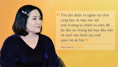 Chuyên gia nói về tầm quan trọng của tự nhiên đối với sự phát triển của trẻ