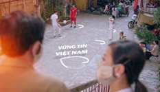MV “Vững Tin Việt Nam” tiếp thêm sức mạnh cho cộng đồng sớm vượt qua đại dịch COVID-19