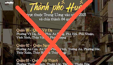 Fanpage đưa thông tin thất thiệt 'Huế lập 4 quận vào năm 2025'