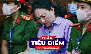 TIÊU ĐIỂM: Lý do bà Trương Mỹ Lan chịu án phí khủng; Công văn 'tối mật' trong email em gái Trịnh Văn Quyết là gì?