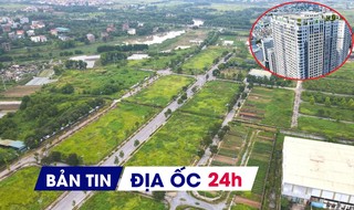 Địa ốc 24H: Loạt dự án nghìn tỷ được gỡ vướng; Hưng Yên đấu giá 133 lô đất sau nghỉ lễ