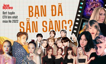 Đợt tuyển CTV lớn nhất mùa Hè 2022, bạn đã sẵn sàng trở thành mảnh ghép của nhà Hoa?
