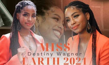 Miss Earth 2021 Destiny Wagner: "Tôi là fan của H'Hen Niê, gặp cô ấy ngỡ như là giấc mơ"