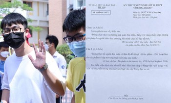 Đề thi chuyên Văn vào lớp 10 THPT tại Hà Nội: Ví dụ điển hình "đề càng ngắn càng khó nhằn"