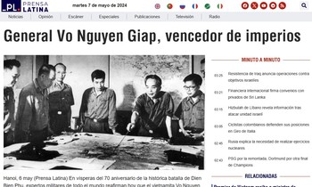 Bài viết về Đại tướng Võ Nguyên Giáp đăng trên Prensa Latina ngày 6/5 