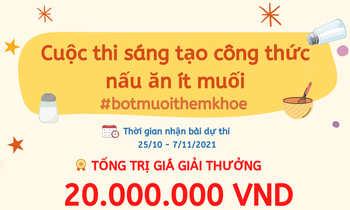 Cuộc thi online sáng tạo công thức nấu ăn giảm muối 'Bớt muối, thêm khỏe'