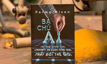 Đọc sách "Bá Chủ AI" để hiểu thêm về AI và cuộc đua công nghệ giữa các ông lớn