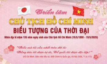 Triển lãm 'Chủ tịch Hồ Chí Minh - Biểu tượng của thời đại' tại Nhật Bản