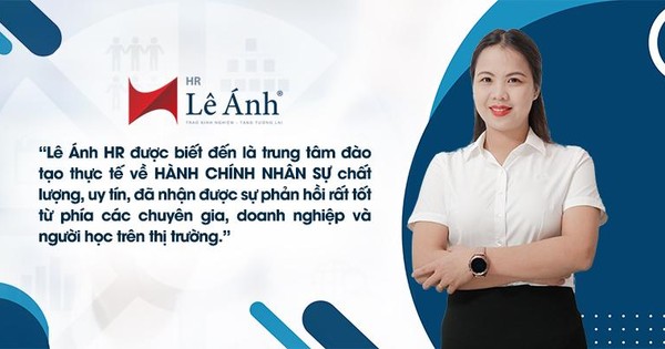 Chất lượng Khóa học hành chính nhân sự tại Lê Ánh HR