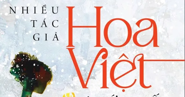 Lần đầu tiên ra mắt tuyển tập 50 tác phẩm xuất sắc nhất của người Việt Nam ở nước ngoài