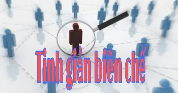 Cán bộ, công chức không hoàn thành nhiệm vụ một năm sẽ bị tinh giản biên chế