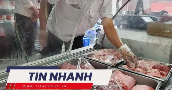 TIN NHANH: Kết quả kiểm tra loạt cửa hàng, lò mổ liên quan C.P. ở nhiều địa phương