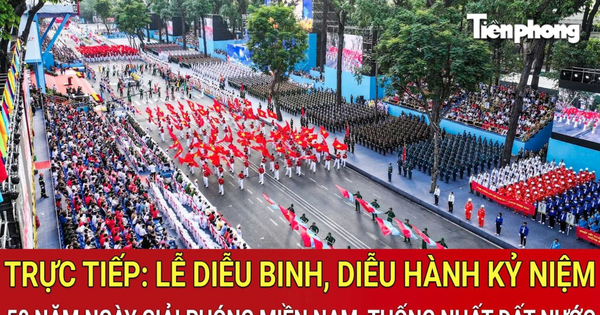 Truyền hình trực tiếp: Lễ diễu binh, diễu hành kỷ niệm 50 năm Giải phóng miền Nam, thống nhất đất nước
