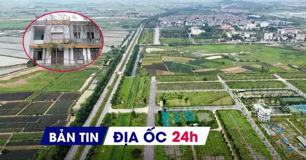 Địa ốc 24H: Tránh lãng phí nhà đất công dôi dư sau sáp nhập; Hà Nội tăng diện tích đất thu hồi tại 39 dự án