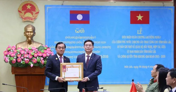 Đắk Lắk đón nhận Huân chương Lao động hạng Nhất của Chính phủ Lào tặng