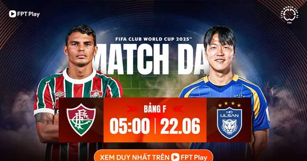 Nhận định Fluminense vs Ulsan HD, 05h00 ngày 22/6: Chiếm quyền tự quyết