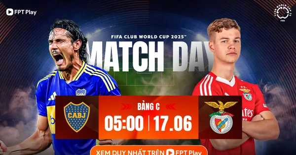 Nhận định Boca Juniors vs Benfica, 05h00 ngày 17/6: Cơn ác mộng của xứ Tango