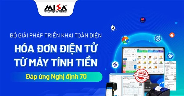 Bộ giải pháp MISA giúp hộ khoán đáp ứng quy định xuất hóa đơn điện tử trên máy tính tiền theo Nghị định 70