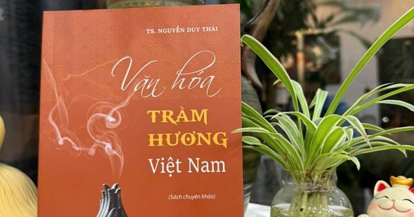 Khẳng định bản sắc, phát huy giá trị văn hóa trầm hương Việt Nam