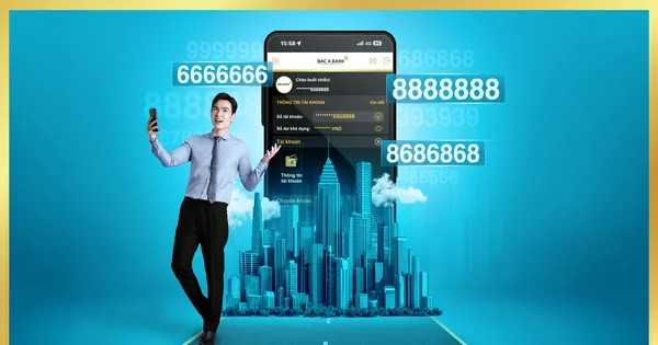 Tài khoản số đẹp Bac A Bank – Đa dạng lựa chọn, khởi phát thành công