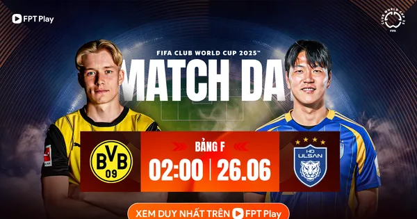 Nhận định Dortmund vs Ulsan Hyundai, 02h00 ngày 26/6: Sắc vàng - đen rực cháy