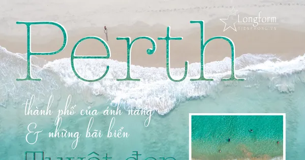 Perth - thành phố của ánh nắng và những bãi biển tuyệt đẹp