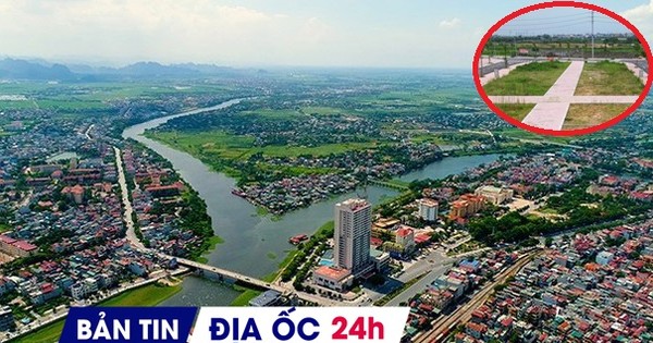 Địa ốc 24H: Loạt khu đô thị nghìn tỷ tìm chủ; sau chung cư đến lượt đất nền nhiều nơi tăng nóng