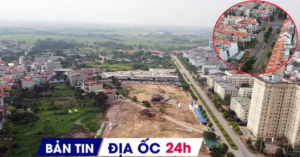 Địa ốc 24H: Giao dịch nhà đất thổ cư Hà Nội trầm lắng, giá cao; cảnh báo lừa đảo mua NƠXH