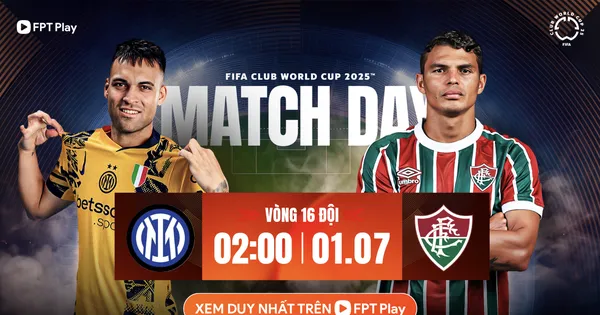 Nhận định Inter Milan vs Fluminense, 2h00 ngày 1/7: Khó cho Inter Milan