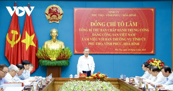 Tổng Bí thư Tô Lâm làm việc với Ban Thường vụ Tỉnh ủy Phú Thọ, Vĩnh Phúc, Hòa Bình
