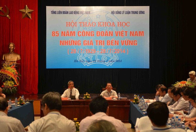 Hội thảo ‘85 năm Công đoàn Việt Nam – Những giá trị bền vững’ Hội thảo khoa học ‘85 năm Công đoàn Việt Nam – Những giá trị bền vững’