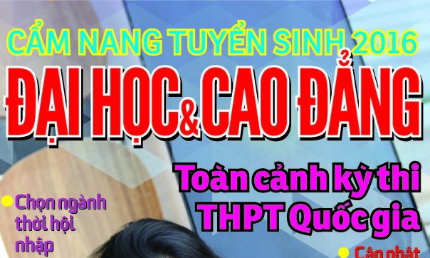 Ngày 29/2, phát hành toàn quốc Cẩm nang tuyển sinh ĐH, CĐ 2016 Bìa cuốn: Cẩm nang tuyển sinh 2016