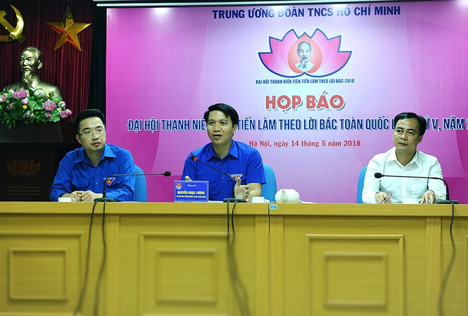 Điểm mới Đại hội Thanh niên tiên tiến làm theo lời Bác toàn quốc Bí thư T.Ư Đoàn Nguyễn Ngọc Lương chủ trì chương trình họp báo
