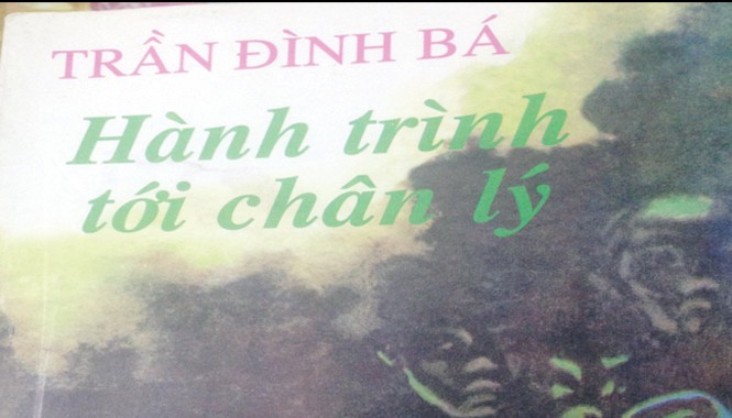 Trần Đình Bá & hành trình tới chân lý Bìa cuốn sách: Hành trình tới chân lý.