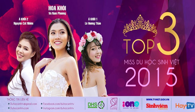 Người mang vẻ đẹp nữ sinh Việt Nam ra thế giới Hình ảnh các thí sinh top 3 của cuộc thi Miss Du học sinh Việt 2015 đoạt giải - một dự án do Hà Duy cùng cộng đồng du học sinh Việt tại nhiều quốc gia tổ chức thành công.