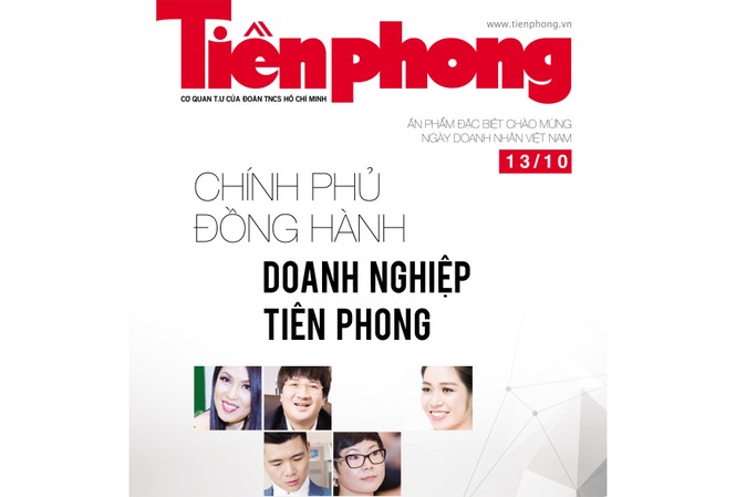 Tiền Phong ra ấn phẩm đặc biệt Ngày Doanh nhân Việt Nam Tiền Phong ra ấn phẩm đặc biệt Ngày Doanh nhân Việt Nam