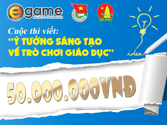 Cuộc thi Ý tưởng sáng tạo về trò chơi giáo dục Cuộc thi Ý tưởng sáng tạo về trò chơi giáo dục