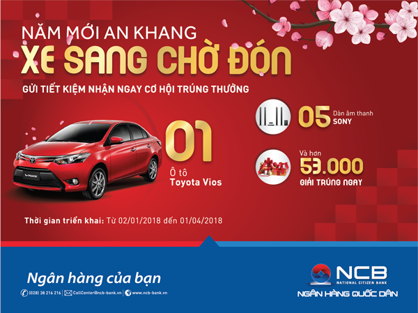 Năm mới an khang – Xe sang chờ đón cùng NCB Năm mới an khang – Xe sang chờ đón cùng NCB