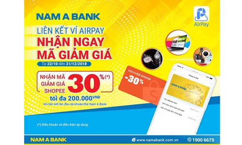 Liên kết thẻ Nam Á Bank vào ví AirPay khách hàng sẽ nhận mã giảm giá Chương trình áp dụng cho 3.000 khách hàng đầu tiên