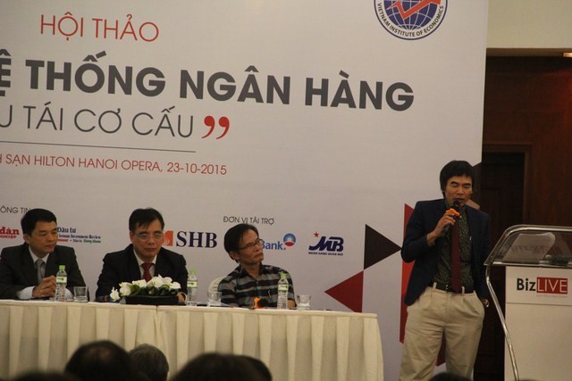 “Tái cơ cấu ngân hàng như luộc nồi bánh chưng” Các chuyên gia Hội thảo tái cấu trúc hệ thống Ngân hàng.