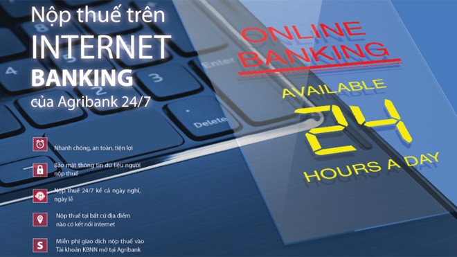 Nộp thuế điện tử trên Internet Banking của Agribank - Tiên phong trong cải cách thủ tục hành chính Nộp thuế điện tử trên Internet Banking của Agribank - Tiên phong trong cải cách thủ tục hành chính