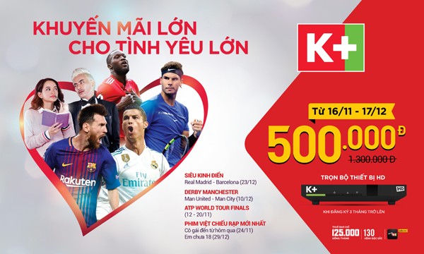 Thưởng thức những chương trình đặc sắc chỉ có trên K+ Thưởng thức những chương trình đặc sắc chỉ có trên K+