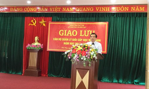 Phú Thọ: Giao lưu cán bộ quản lý giỏi cấp học mầm non Đ/c Nguyễn Minh Tường, tỉnh uỷ viên, GĐ Sở GD&ĐT phát biểu khai mạc