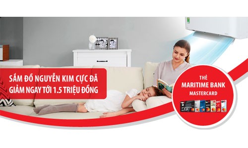 Cùng Maritime Bank sắm đồ tại Nguyễn Kim nhận ưu đãi 1,5 triệu Cùng Maritime Bank sắm đồ tại Nguyễn Kim nhận ưu đãi 1,5 triệu