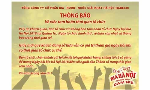 Thông báo tạm hoãn sự kiện Ngày hội Bia Hà Nội 2018 tại Quảng Trị Thông báo tạm hoãn sự kiện Ngày hội Bia Hà Nội 2018 tại Quảng Trị