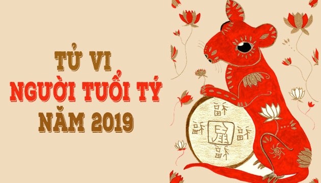 Tử vi tuổi Tý năm 2019: Vượng lộc viên mãn, số gặp quý nhân Tử vi tuổi Tý năm 2019: Vượng lộc viên mãn, số gặp quý nhân