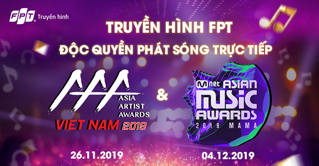 Truyền hình FPT – Home Of Awards Truyền hình FPT sẽ mang trọn vẹn mọi khoảnh khắc tại AAA và MAMA 2019 đến chính ngôi nhà của bạn thông qua ứng dụng Trực tiếp cũng như ứng dụng di động Foxy