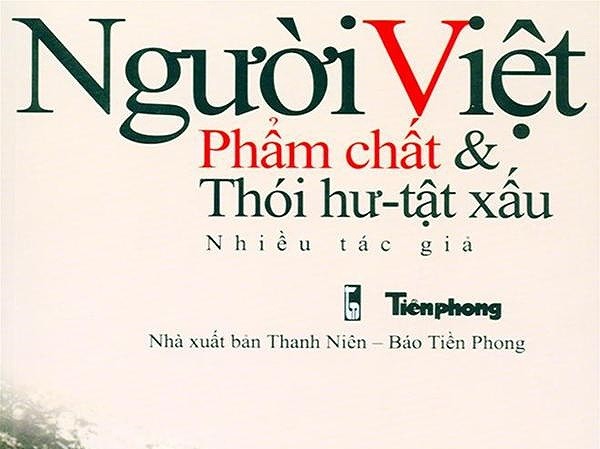Mời nhận nhuận bút sách 'Người Việt-Phẩm chất và thói hư tật xấu' Mời nhận nhuận bút sách 'Người Việt-Phẩm chất và thói hư tật xấu'
