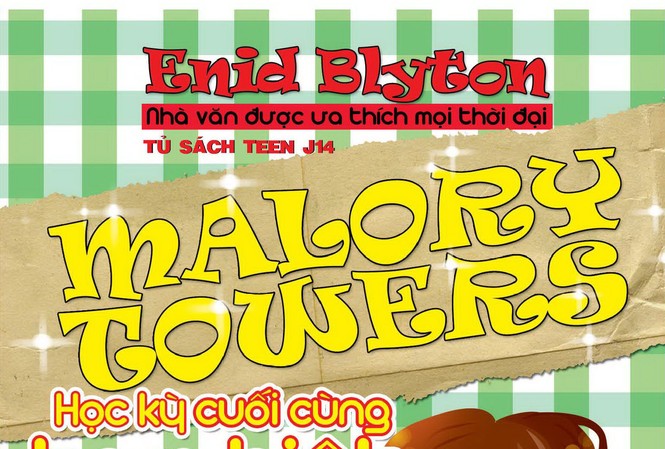 Ra mắt trọn bộ Malory Towers Ra mắt trọn bộ Malory Towers